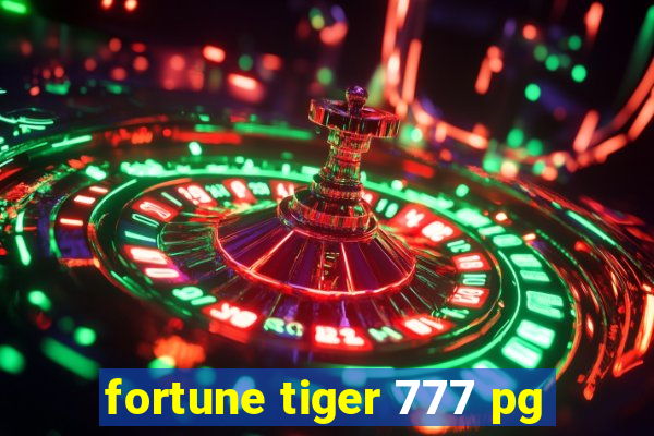 fortune tiger 777 pg