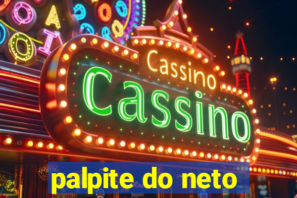 palpite do neto