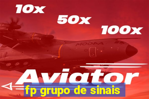 fp grupo de sinais