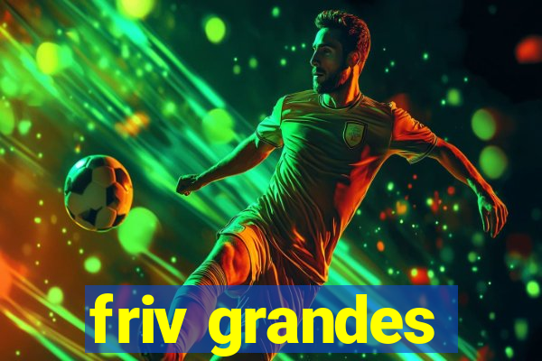 friv grandes