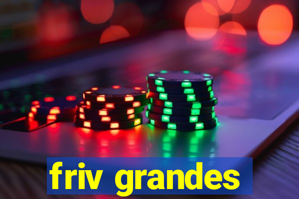 friv grandes