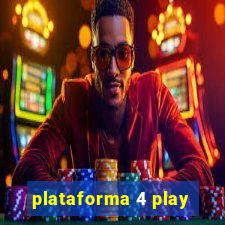 plataforma 4 play