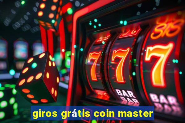 giros grátis coin master