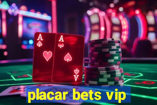 placar bets vip