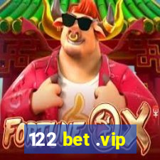 122 bet .vip