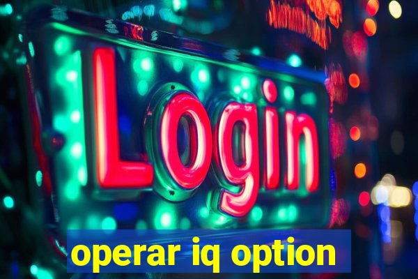 operar iq option