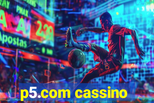 p5.com cassino