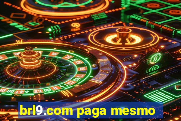 brl9.com paga mesmo