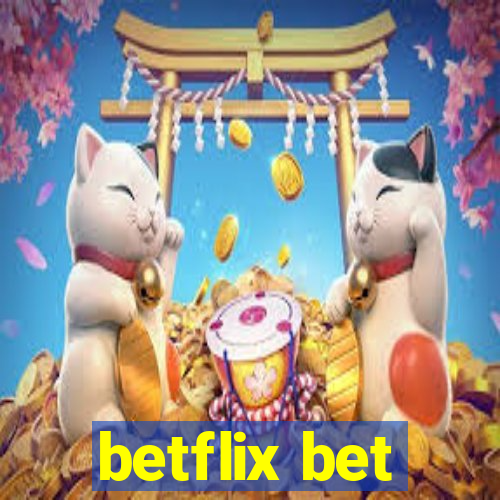 betflix bet