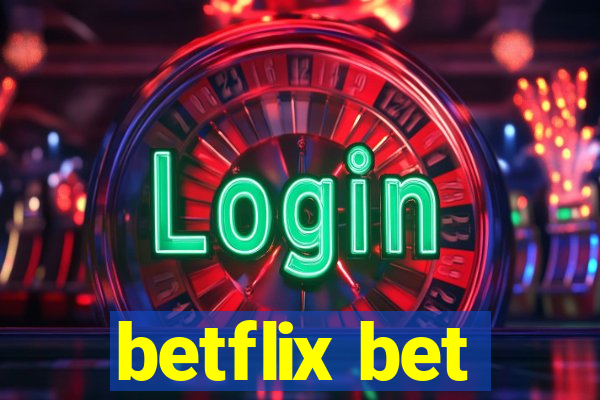 betflix bet