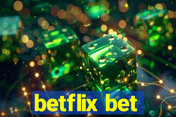 betflix bet