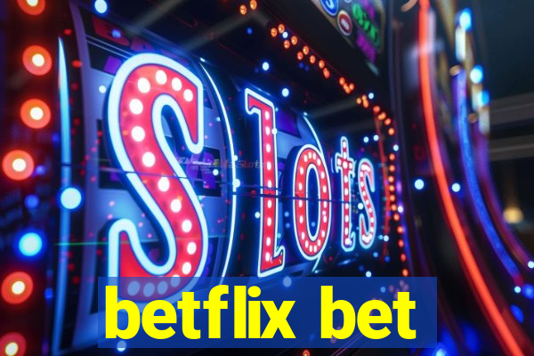 betflix bet