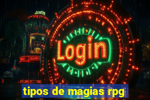 tipos de magias rpg