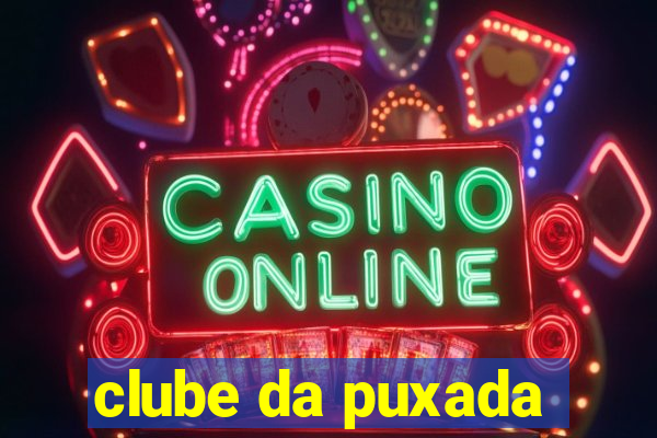 clube da puxada