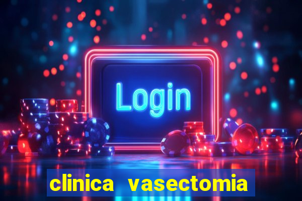 clinica vasectomia porto alegre