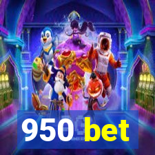 950 bet