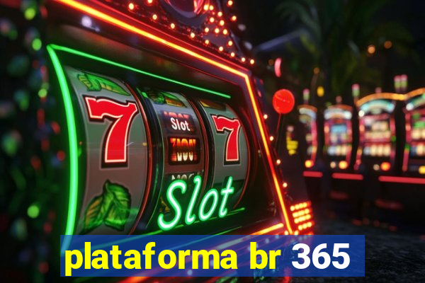 plataforma br 365