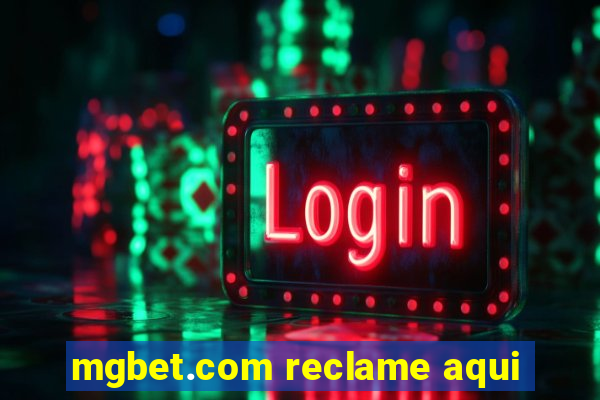 mgbet.com reclame aqui