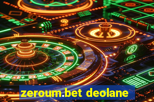 zeroum.bet deolane