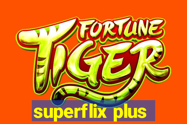 superflix plus