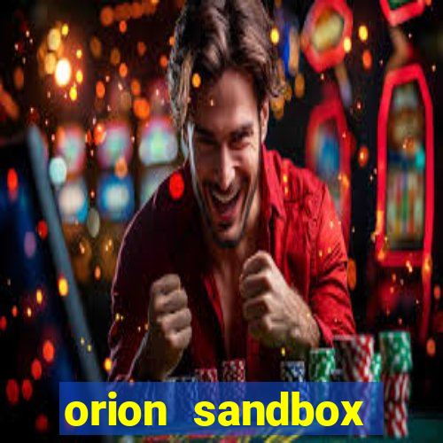 orion sandbox enhanced jogos 360