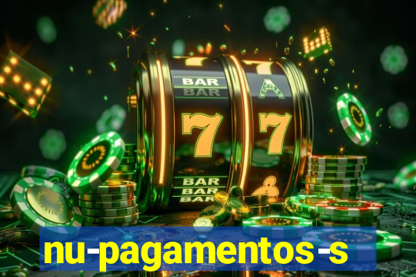 nu-pagamentos-s-a