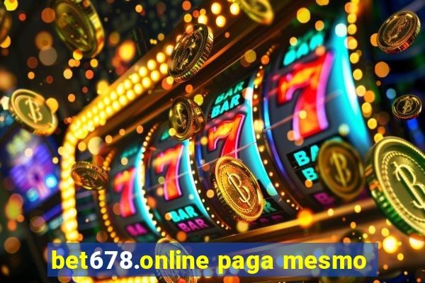 bet678.online paga mesmo