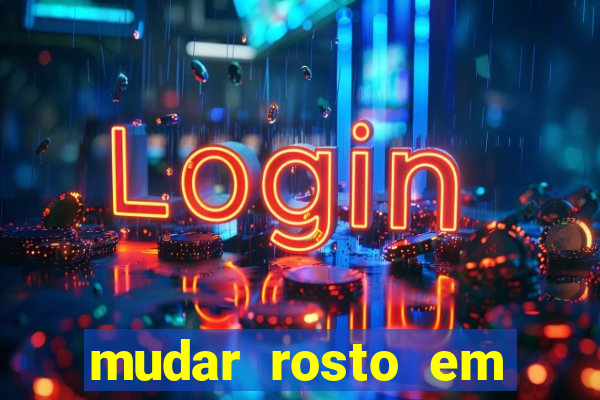 mudar rosto em fotos online