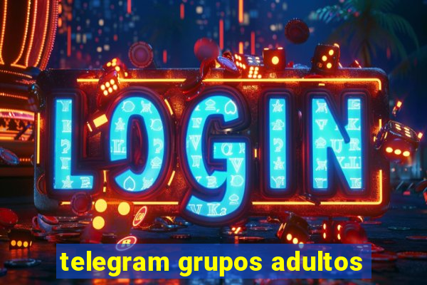 telegram grupos adultos