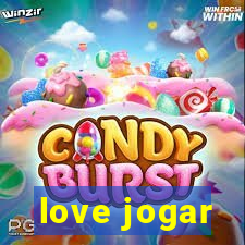 love jogar