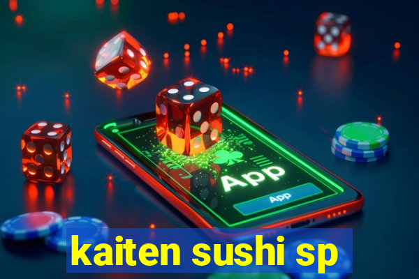 kaiten sushi sp