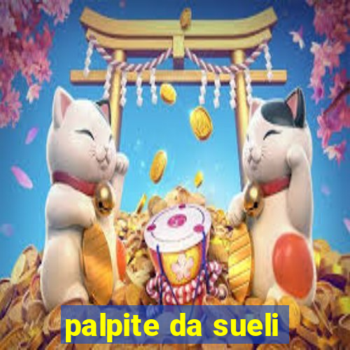 palpite da sueli