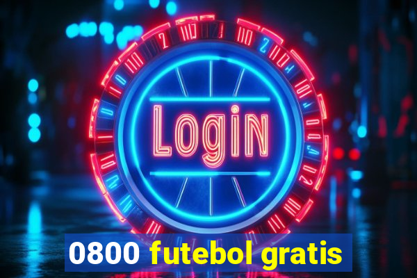 0800 futebol gratis