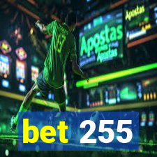 bet 255