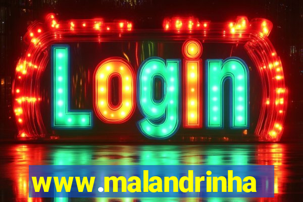 www.malandrinhas