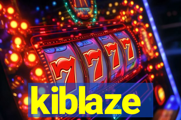 kiblaze