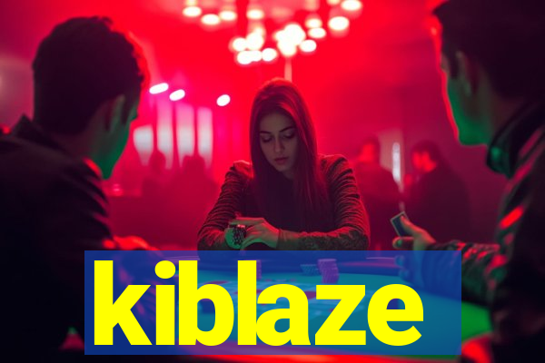 kiblaze