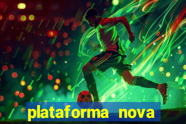 plataforma nova deposito 5 reais