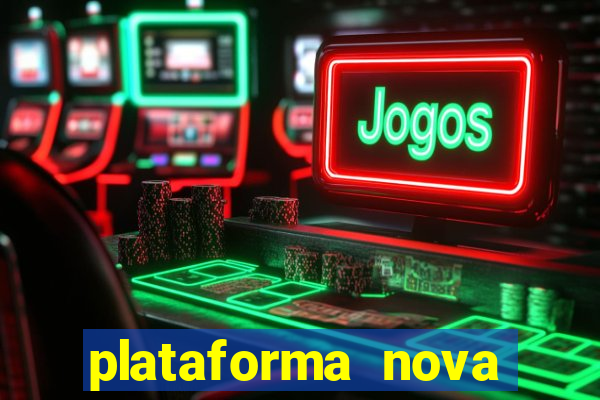 plataforma nova deposito 5 reais