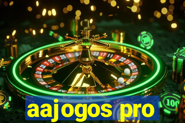 aajogos pro