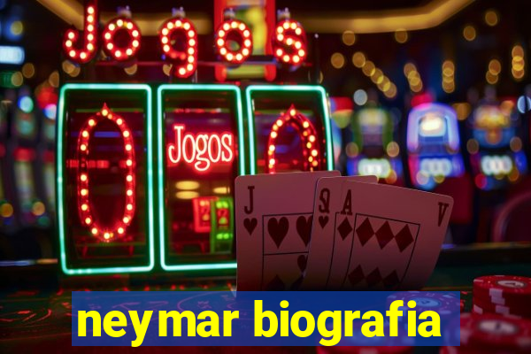 neymar biografia