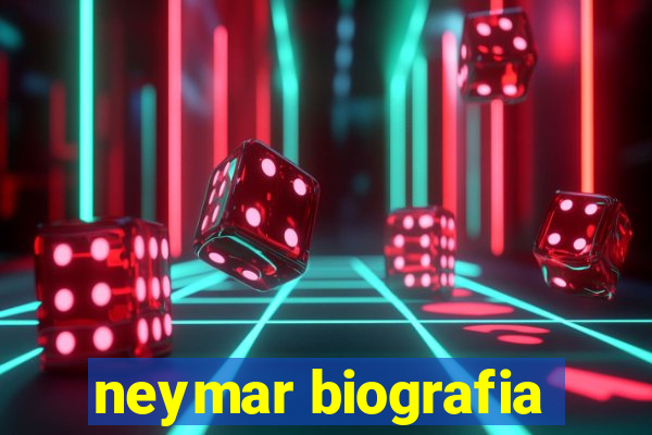 neymar biografia