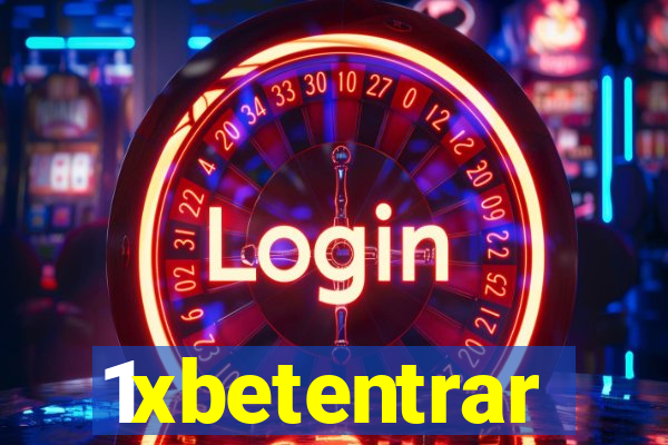 1xbetentrar