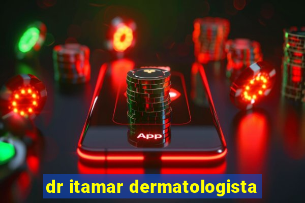 dr itamar dermatologista