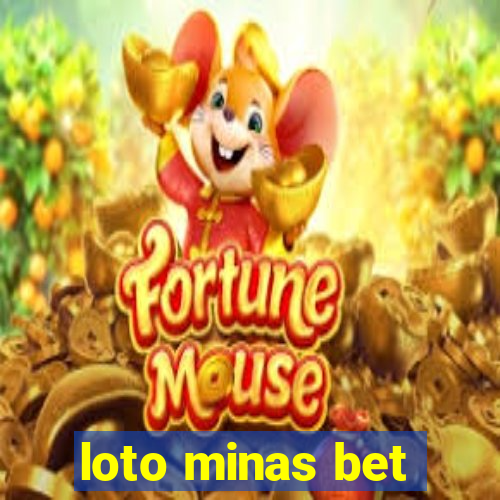 loto minas bet