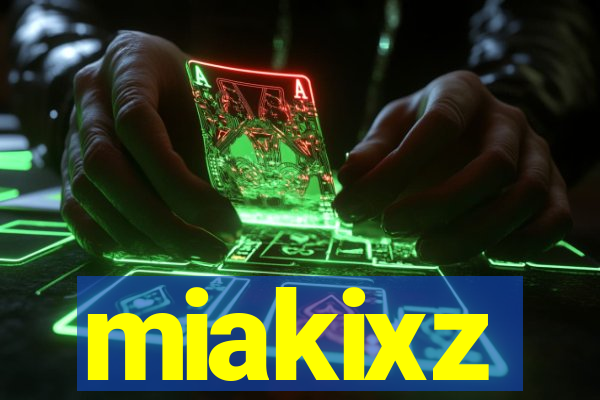 miakixz