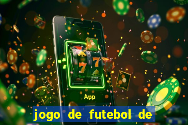 jogo de futebol de montar seu time