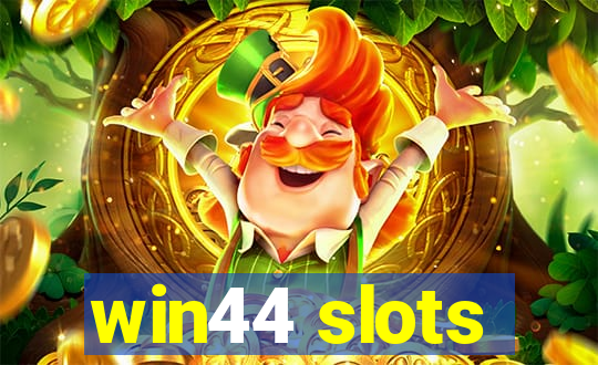 win44 slots