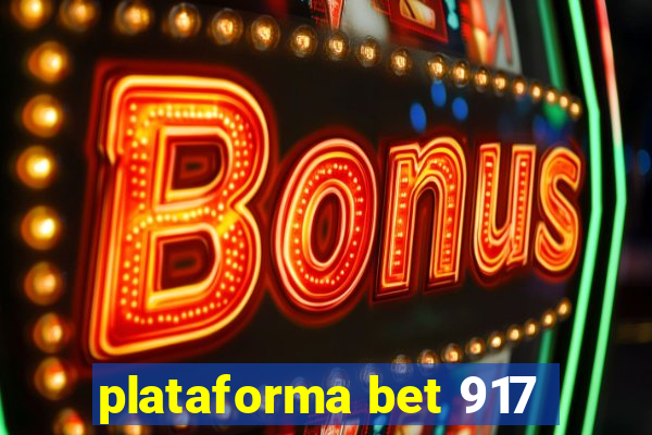 plataforma bet 917