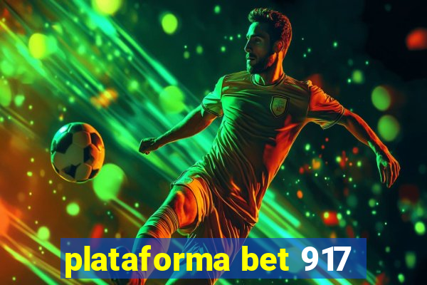 plataforma bet 917